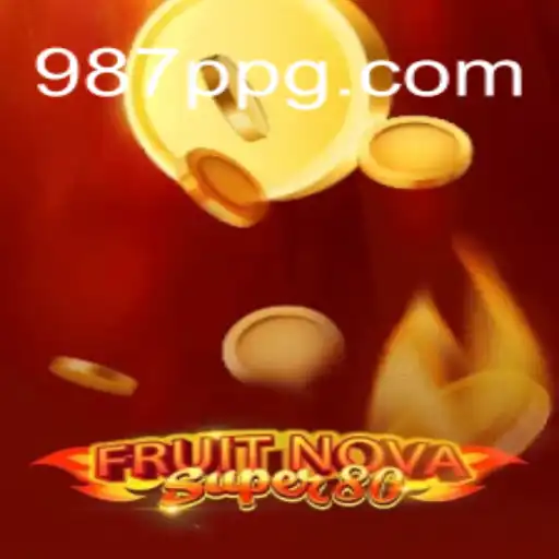 Explore the Thrilling World of FruitNovaSuper80